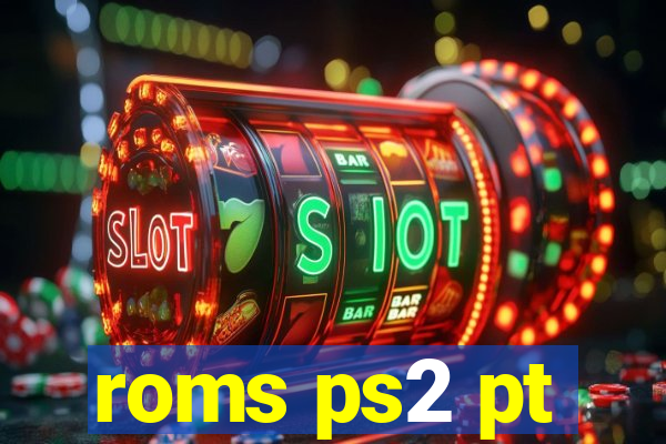 roms ps2 pt-br